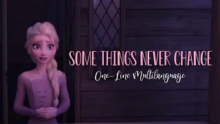 Frozen 2 - Some Things Never Change | One-Line Multilanguage (S+T) | My Personal Ranking of Elsa