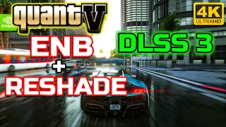 HOW TO INSTALL QUANTV + DLSS 3 IN GTA 5 - QUANTV ENB + RESHADE + DLSS 3 Mod Installation Gta 5