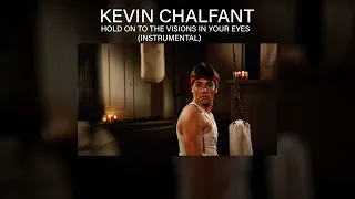 Kevin Chalfant - Hold On To The Visions In Your Eyes Instrumental