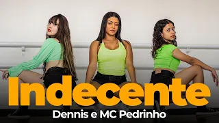 Indecente - Dennis e MC Pedrinho - Coreografia | Mexe Mais