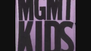 MGMT - Kids (ORIGINAL VERSION) W/ Lyrics (2004)