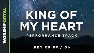 King of My Heart - Key of F#/Gb - Performance Track