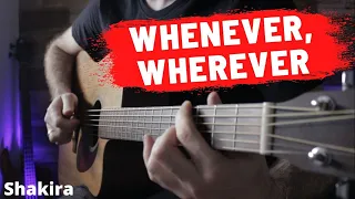 Whenever, Wherever - Shakira - Fingerstyle Guitar Cover