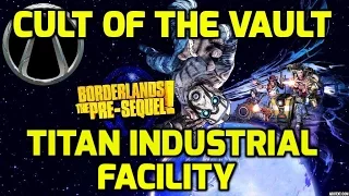 Borderlands: The Pre-Sequel - Cult of The Vault - Titan Industrial Facility Symbols