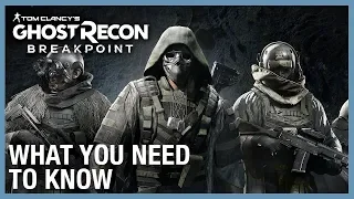 Ghost Recon Breakpoint:  6 New Things You Need to Know | Ubisoft [NA]