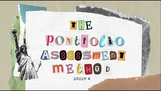 The Portfolio Assessment Method