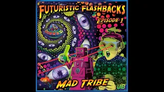 Mad Tribe - Lsd Party (Kicking In) (Original Mix)