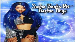 Sasha Banks Mv - Barbie Tingz