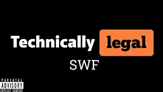 SWF Technically, Legal full show (picfed)