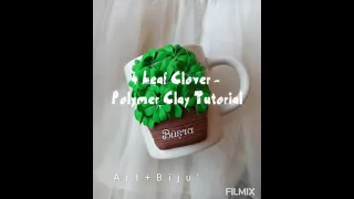 4 Leaf Clover - Polymer Clay Tutorial