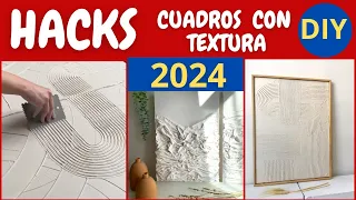 DIY|HACKS  5  IDEAS FACILES|COMO HACER CUADROS CON TEXTURA O RELIEVE| ELEGANTES Y ECONOMICOS