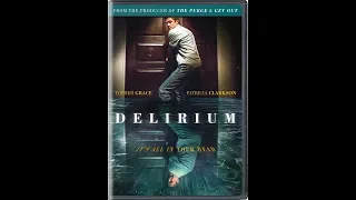 Delirium Trailer (Dir. Dennis Iliadis, 2018)