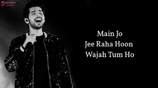 WAJAH TUM HO LYRICS   ARMAAN MALIK   BAMAN, MANOJ MUNTASHIR   HATE STORY 3/S-series