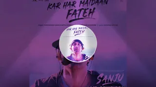 Kar Har Maidaan Fateh Trap Remix | Sanju | Sukhwinder Singh | Shreya Ghosal | Ranbir Kapoor |