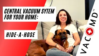 Central Vacuum System for your home: Hide-a-Hose