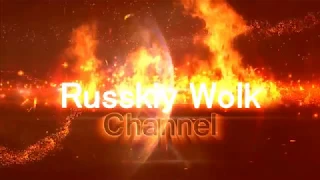 ТРЕЙЛЕР КАНАЛА  (RUSSKIY WOLK CHANNEL)