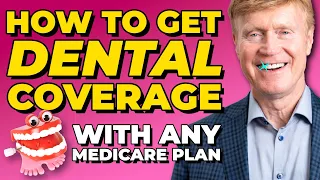 Does Medicare Cover Dental? How To Get Coverage With Any Plan! 🦷