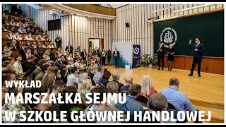 Wykład Marszałka Sejmu w Szkole Głównej Handlowej w Warszawie