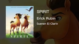 SPIRIT | Erick Rubin - Suenen El Clarín.