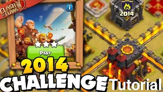 Easily 3 Star the 2014 Challenge Clash of Clans | How to beat 10th anniversary challenge 2014 - COC