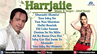 Harrjaiie - Altaf Raja (Audio Jukebox)