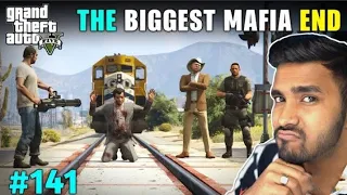 THÈ END OF LOS SANTOS MAFIA || GTA 5 GAMEPLAY #141