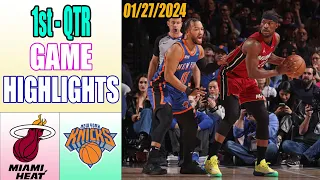 Miami Heat vs New York Knicks Game Highlights 1st QTR Jan 27, 2024 | NBA Highlights 2024