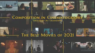 Composition in Cinematography / THE BEST MOVIES OF 2021