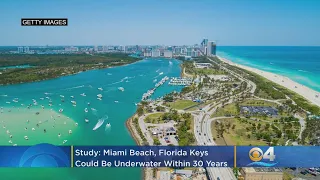 Study: Miami Beach, Florida Keys Could Be Underwater Within 30 Years