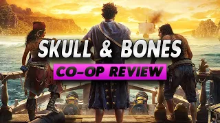 Skull and Bones Co-Op Review - Simple Review