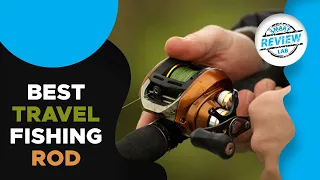 ▶️Travel Fishing Rod: Top 5 Best Travel Fishing Rod For 2020 - [ Buying Guide ]