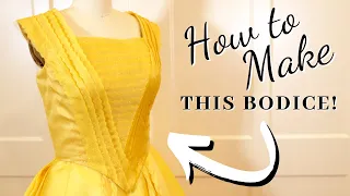Belle Dress Replica - How to Make Belle's Bodice - Beauty and the Beast 2017 - Tutorial