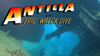 The Best Wreck Dive in the Caribbean? SS ANTILLA in Aruba