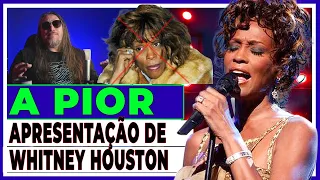 Whitney Houston EM SUA PIOR APRESENTAÇÃO