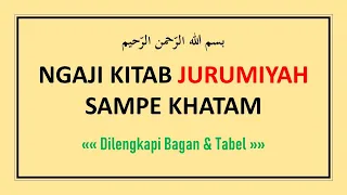 Ngaji Kitab Jurumiyah Full [Lengkap Sampe Khatam] - Maknawi Institute
