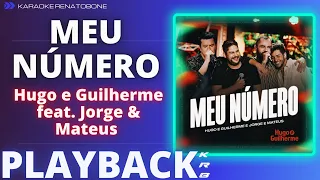 MEU NÚMERO - Hugo e Guilherme feat. Jorge & Mateus  - PLAYBACK INSTRUMENTAL KARAOKE