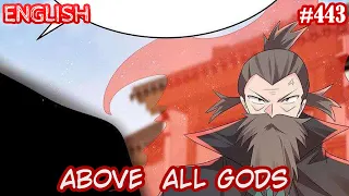 Above All Gods (AAG  Gu Qingfeng) | English | #443 | I can't spare you