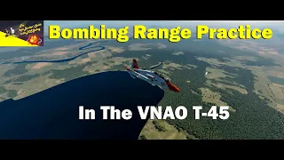 T-45 - Bombing Range Tutorial