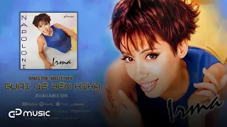 Irma Libohova - Guri që bën xixa (Official Audio 2000)