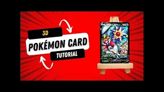 How to make a 3D Pokémon Card - Tutorial by 3Devious_Art