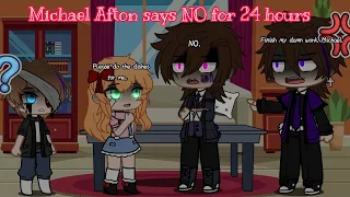 Michael Afton says NO for 24 hours || GachaPuppies