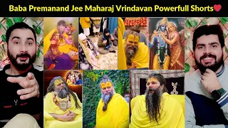 Baba Premanand Ji Maharaj Vrindavan Shorts REACTION || Pakistani Reaction
