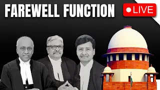 Farewell Function for Justices KM Joseph, Ajay Rastogi, and V Ramasubramanian