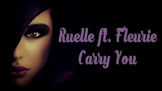 Ruelle ft. Fleurie - Carry You [Lyrics on screen]