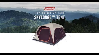 How to Set Up Your Coleman Skylodge Camping Tent