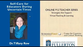 K12 Online Teaching Webinars: Self-Care for Educators During Uncertain Times