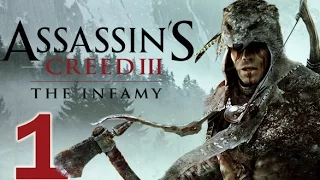 Assassin's Creed III: The Tyranny of King Washington: The Infamy Walkthrough HD - Part 1