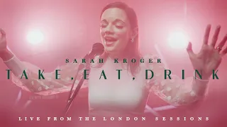 Take, Eat, Drink | Sarah Kroger (Official Music Video)