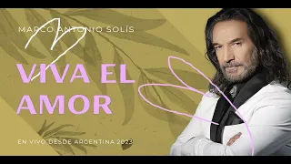 Marco Antonio Solís - Viva el amor | Lyric video, En vivo desde Argentina 2023