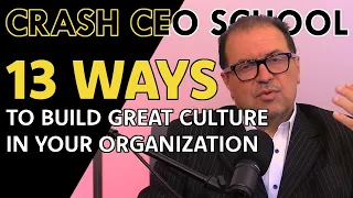 13 Ways To Build Great Culture In Your Organization (2023)
